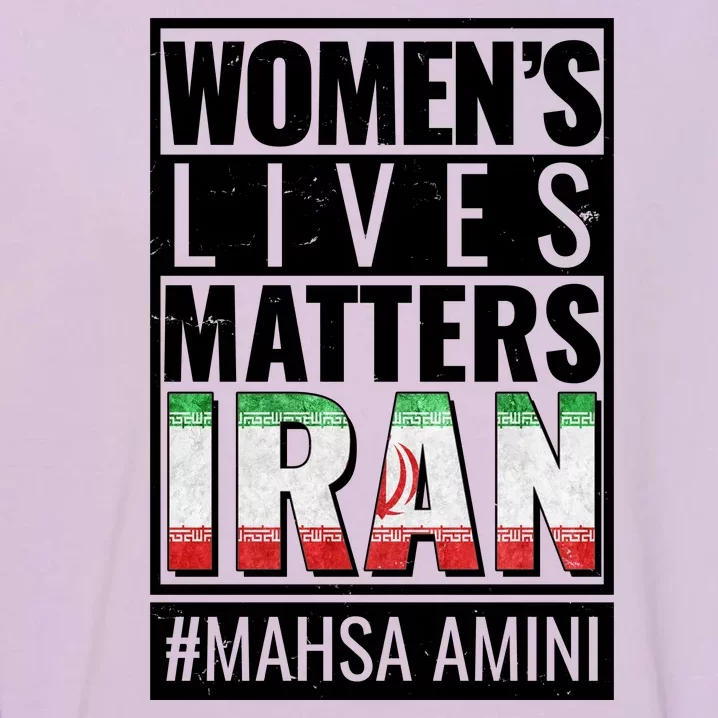 Women's Lives Matter IRAN #Mahsa Amini Garment-Dyed Sweatshirt