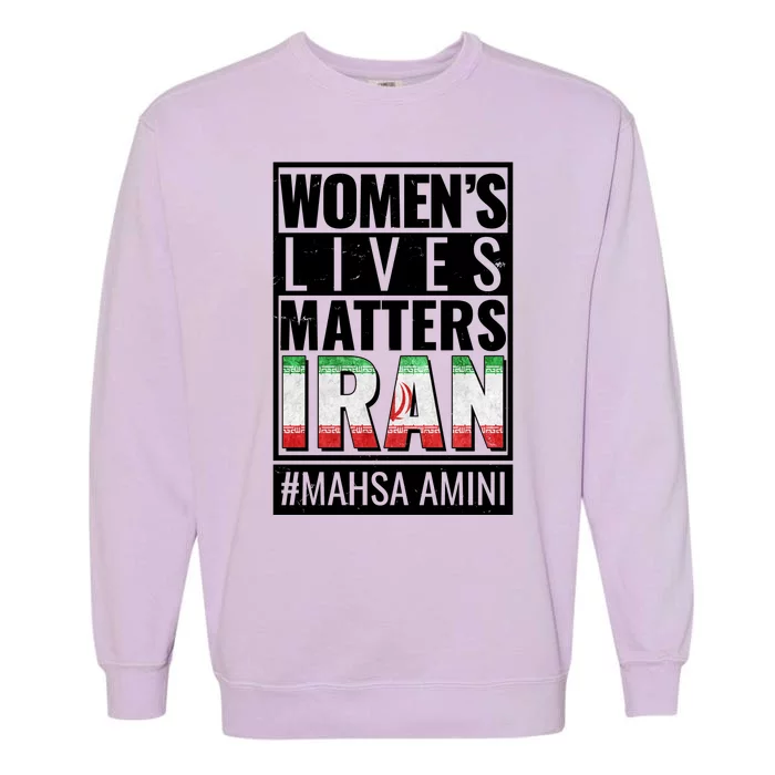 Women's Lives Matter IRAN #Mahsa Amini Garment-Dyed Sweatshirt