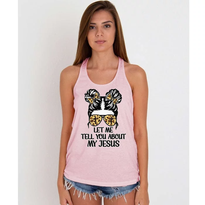 Women Let Me Tell You About My Jesus Christian Women's Knotted Racerback Tank