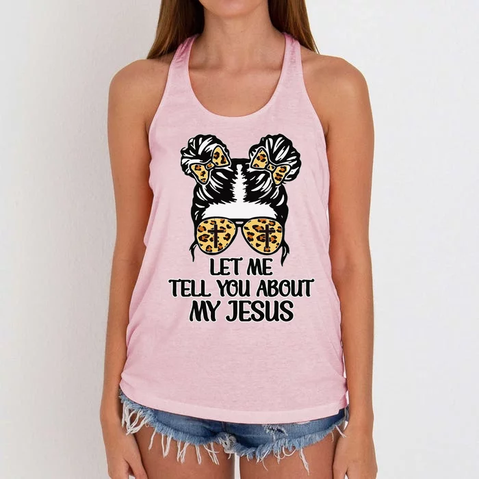 Women Let Me Tell You About My Jesus Christian Women's Knotted Racerback Tank