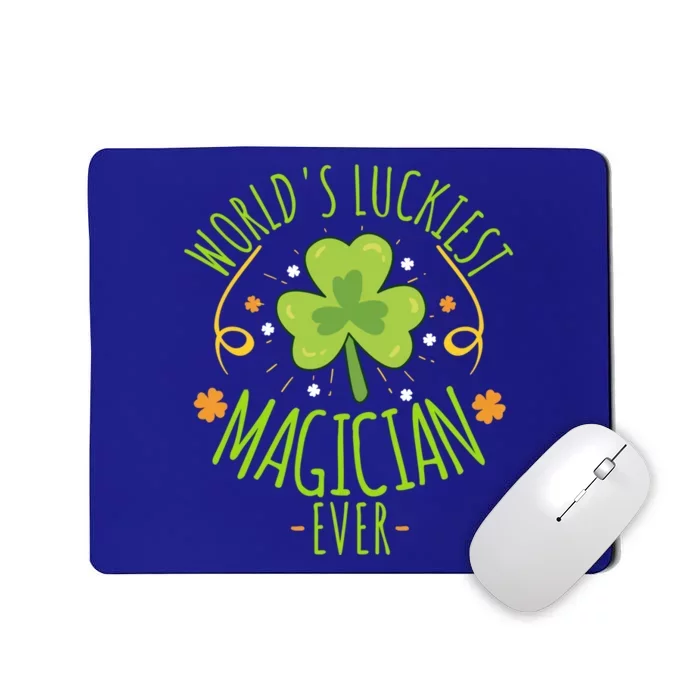 World's Luckiest Magician Ever Funny St Patrick Day Irish Gift Mousepad