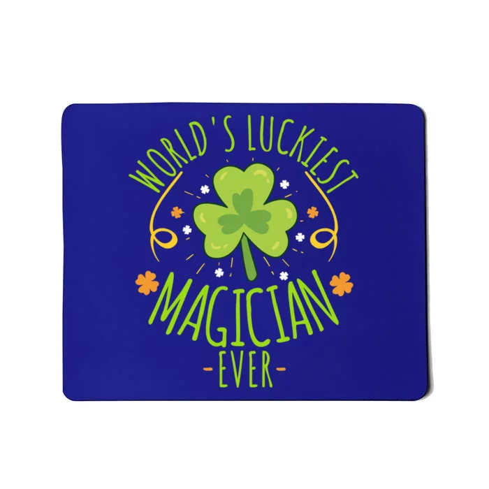 World's Luckiest Magician Ever Funny St Patrick Day Irish Gift Mousepad