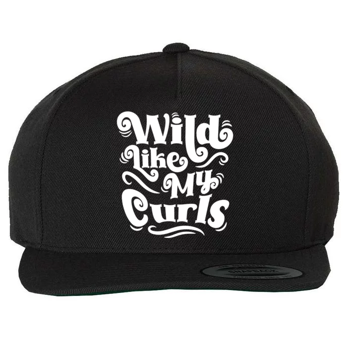 Wild Like My Curls For Curlyhaired And Adults Funny Gift Wool Snapback Cap