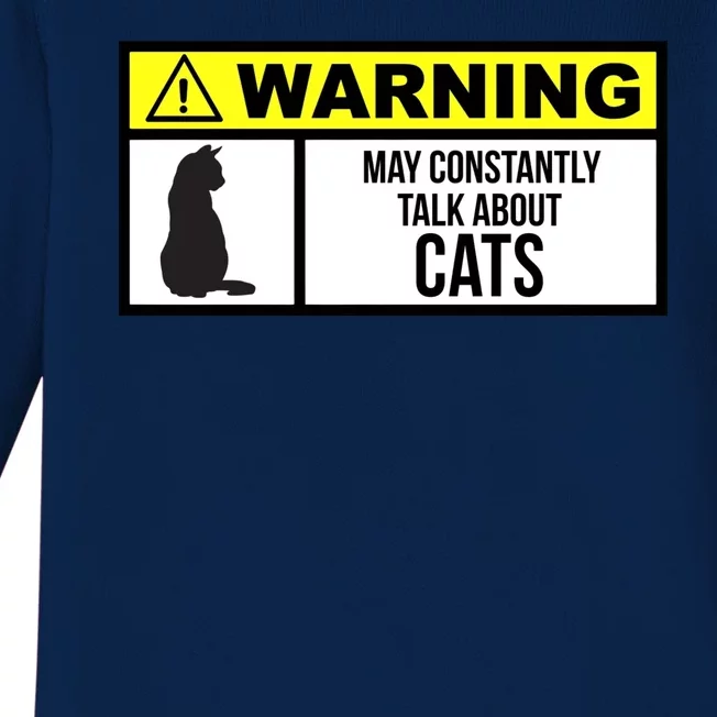 Warning Label May Constantly Talk About Cats Baby Long Sleeve Bodysuit