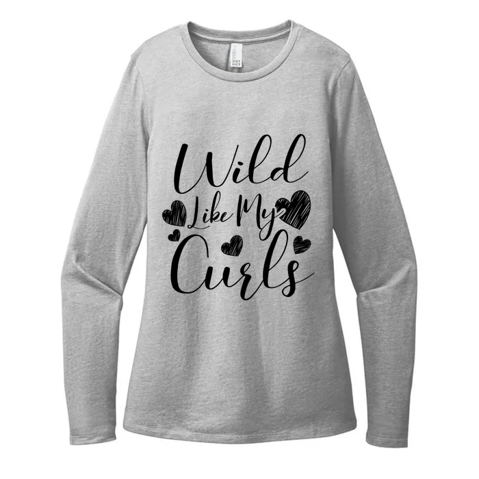 Wild Like My Curls Funny Curly Haired Gift Meaningful Gift Womens CVC Long Sleeve Shirt