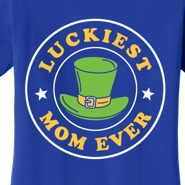 Wo's Luckiest Mom Ever Saint Patrick's Day Shamrock Irish Cool Gift Women's T-Shirt