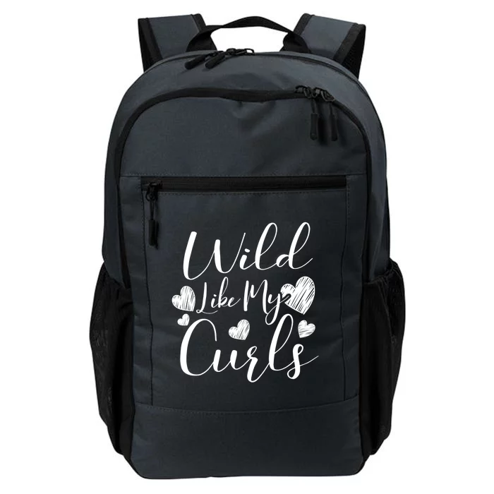 Wild Like My Curls Funny Curly Haired Gift Daily Commute Backpack