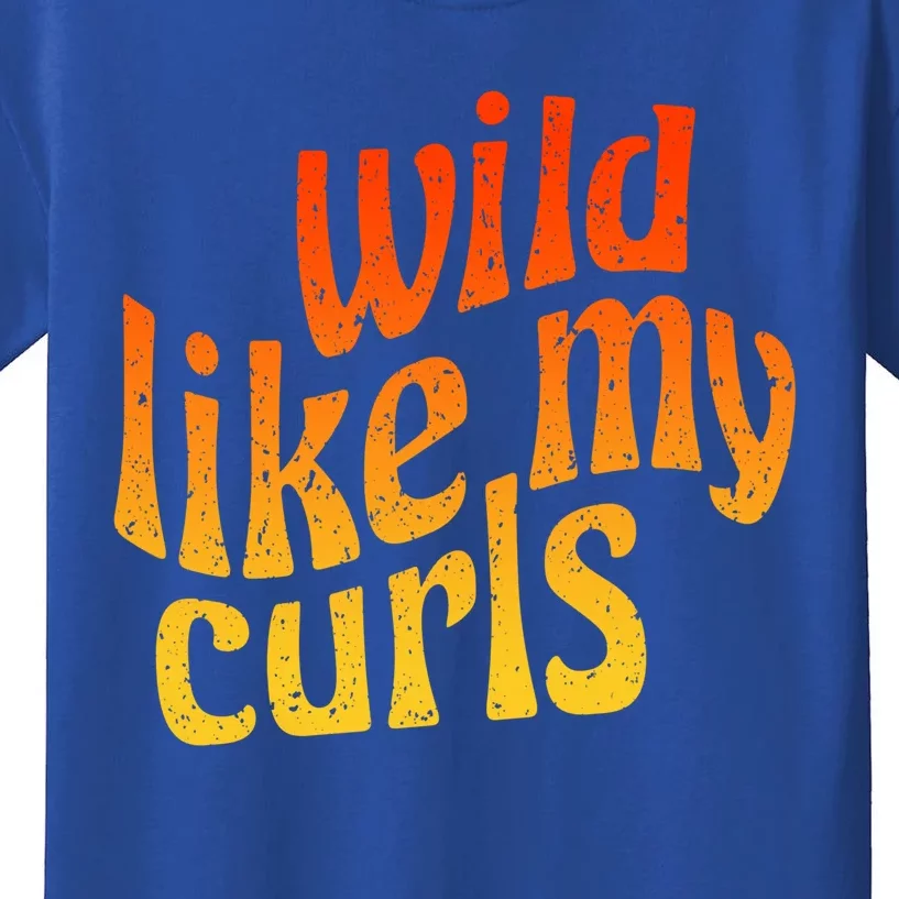 Wild Like My Curls / Cute Curly Hair Quote / 1960s Orange Gift Kids T-Shirt