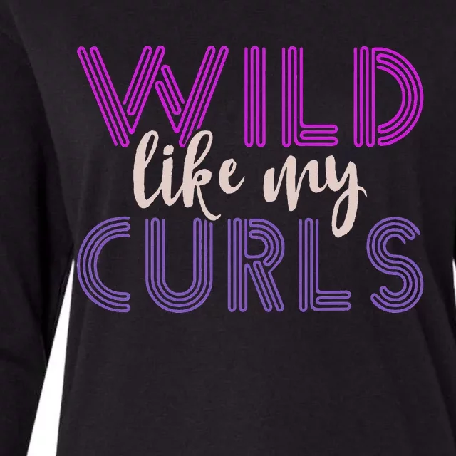 Wild Like My Curls Alfro Messy Curly Hair Woman Womens Cotton Relaxed Long Sleeve T-Shirt