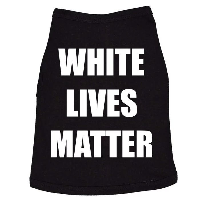 White Lives Matter Doggie Tank