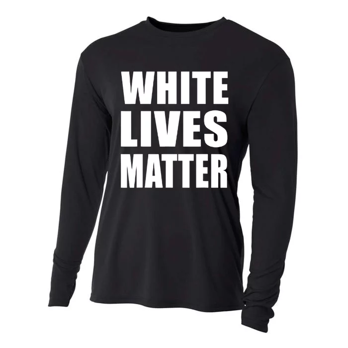 White Lives Matter Civil Rights Equality Cooling Performance Long Sleeve Crew