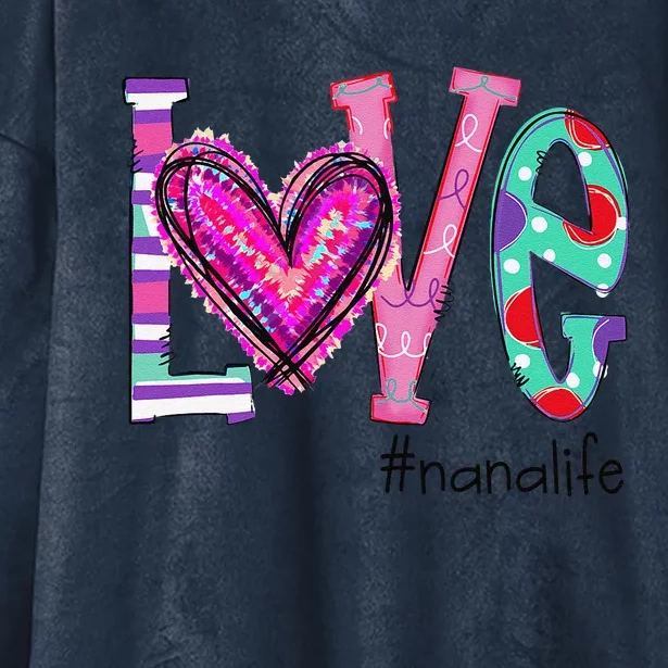 Womens Love Nana Life Of Hearts Valentine's Day Hooded Wearable Blanket