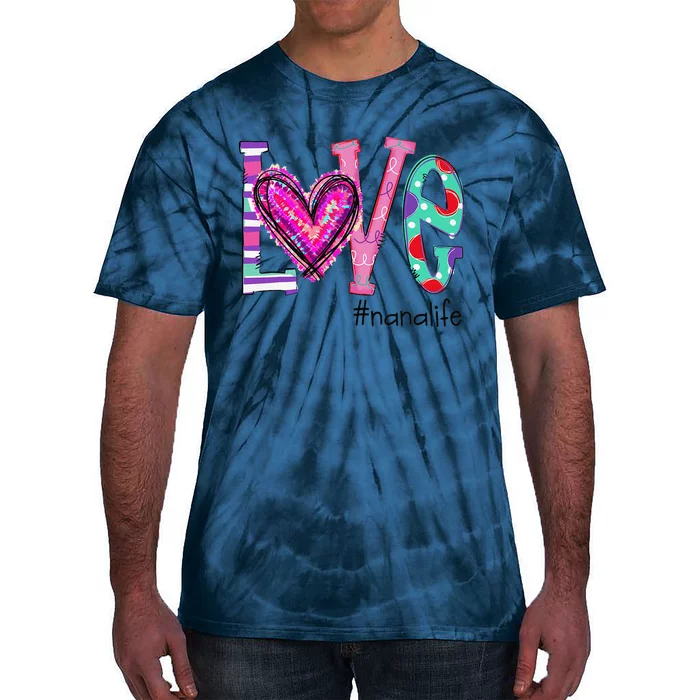 Womens Love Nana Life Of Hearts Valentine's Day Tie-Dye T-Shirt