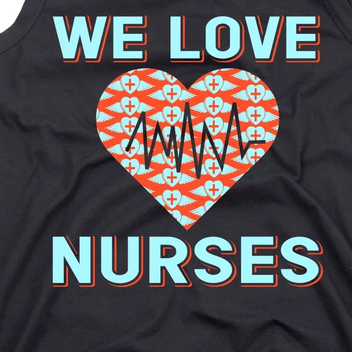 We Love Nurses Tank Top