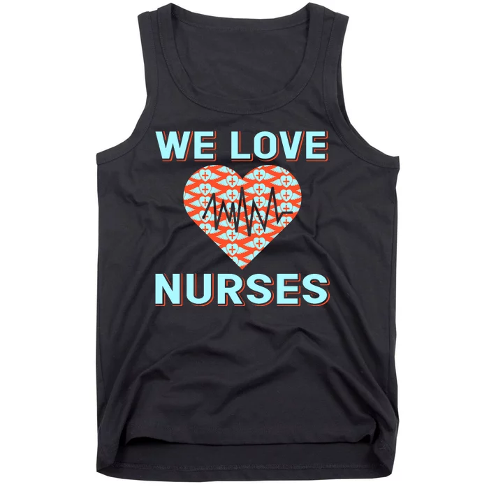 We Love Nurses Tank Top