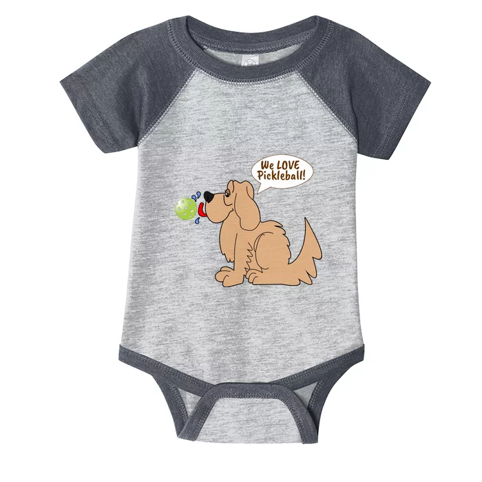 We Love Pickleball | Pickleball Dog | Great Pickleball Infant Baby Jersey Bodysuit