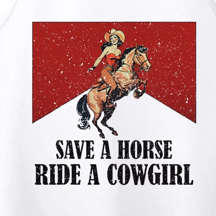 Western Lesbian Pride Save A Horse Ride A Cowgirl Performance Tank