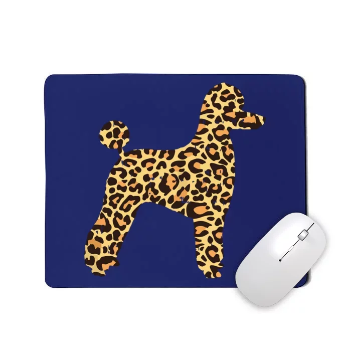 Womens Leopard Print Poodle Pet Dog Owner Lover Girls Women Gift Mousepad