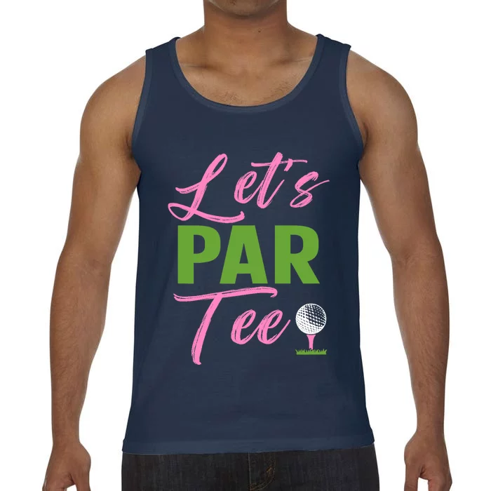 Wo LetS Par Funny Golf Golfer Girl Wo Golfing Party Comfort Colors® Tank Top