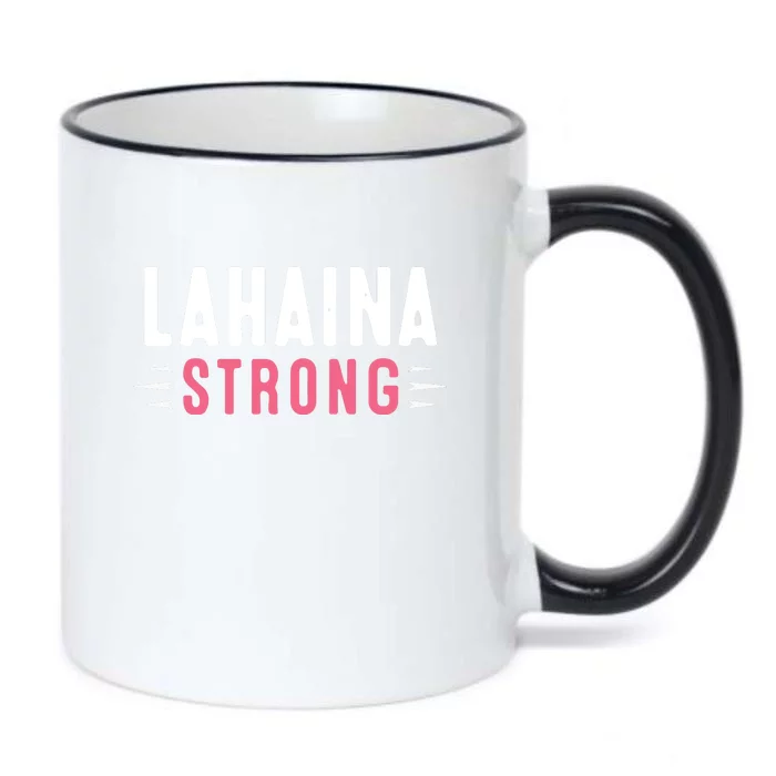 Wildfire Lahaina Pray For Lahaina Maui Hawaii Strong Gift Black Color Changing Mug