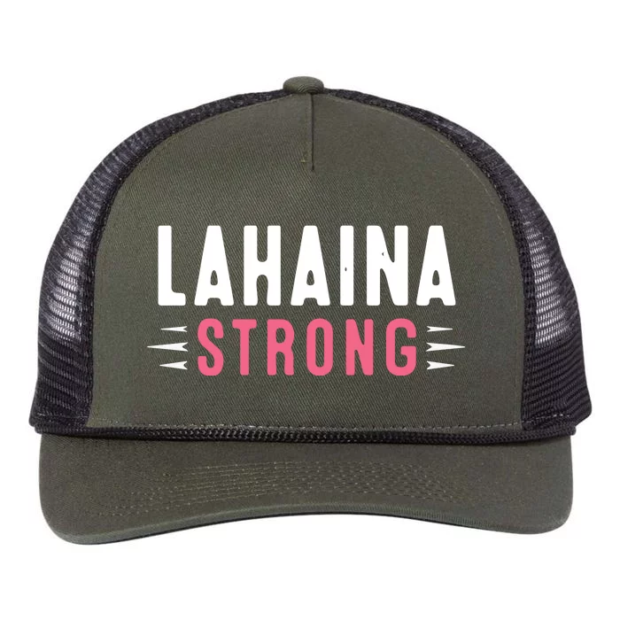 Wildfire Lahaina Pray For Lahaina Maui Hawaii Strong Gift Retro Rope Trucker Hat Cap