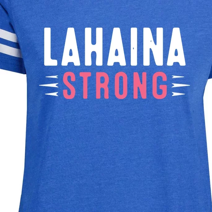 Wildfire Lahaina Pray For Lahaina Maui Hawaii Strong Gift Enza Ladies Jersey Football T-Shirt