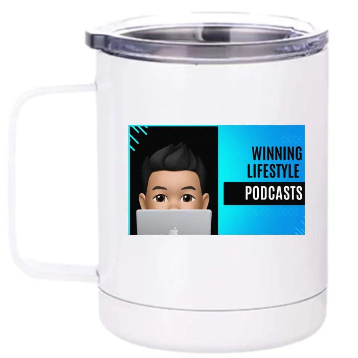 Winning Lifestyle Podcasts Sweat Front & Back 12oz Stainless Steel Tumbler Cup