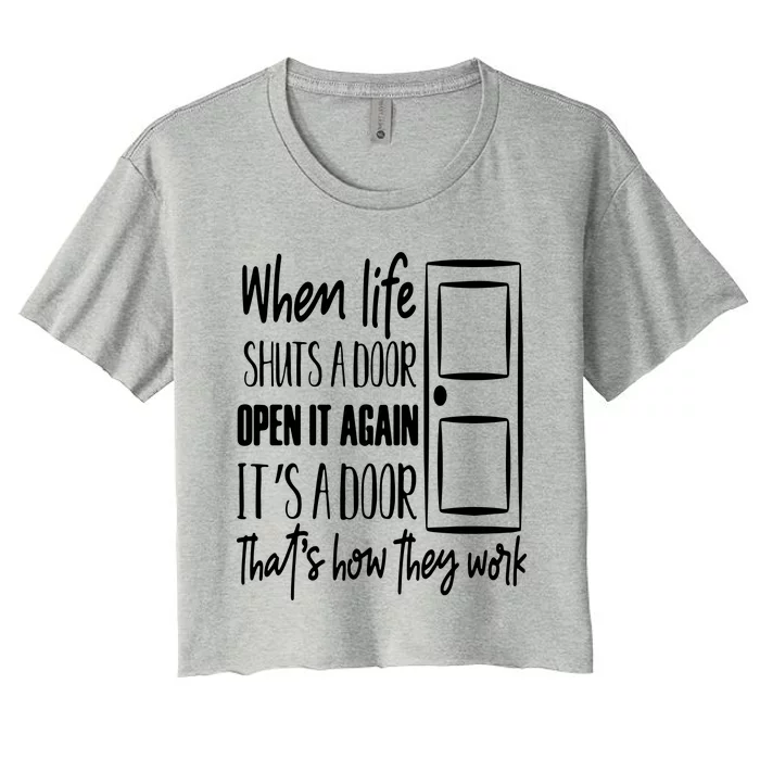 When Life Shuts A Door Loving Family Women's Crop Top Tee