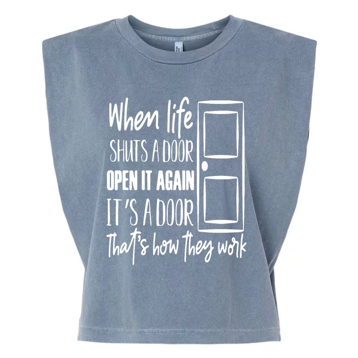 When Life Shuts A Door Garment-Dyed Women's Muscle Tee