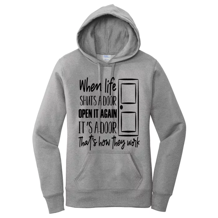 When Life Shuts A Door Women's Pullover Hoodie