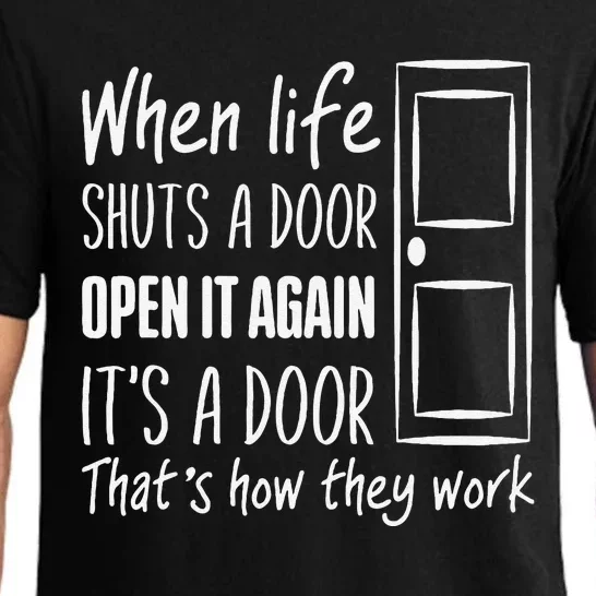 When Life Shuts A Door Open It Again ItS A Door Pajama Set