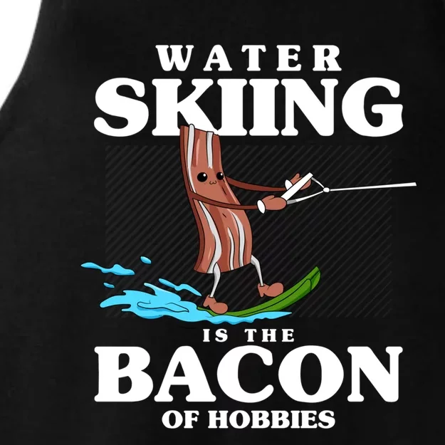 Wave Lover Sports Water Skiing Is The Bacon Of Hobbies Gift Ladies Tri-Blend Wicking Tank