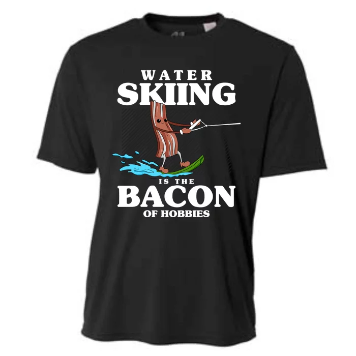 Wave Lover Sports Water Skiing Is The Bacon Of Hobbies Gift Cooling Performance Crew T-Shirt