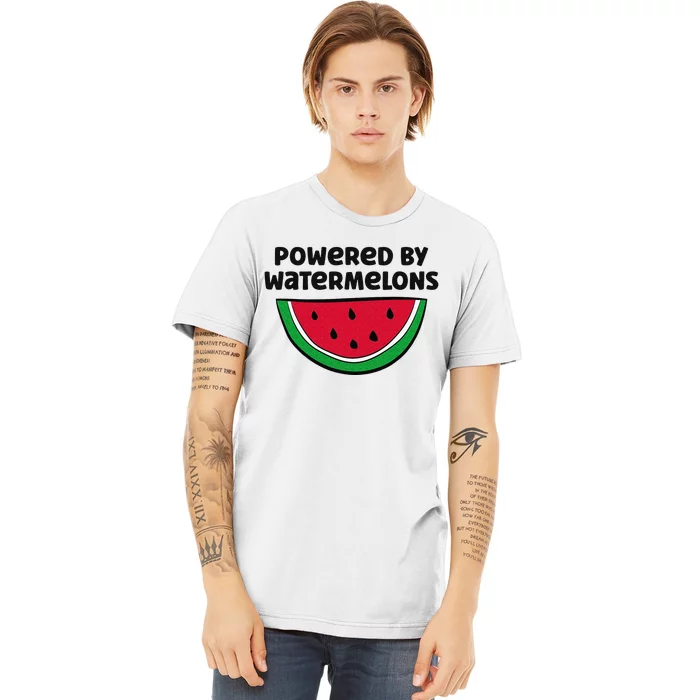 Watermelon Lover Summer Fruit Powered By Watermelons Premium T-Shirt