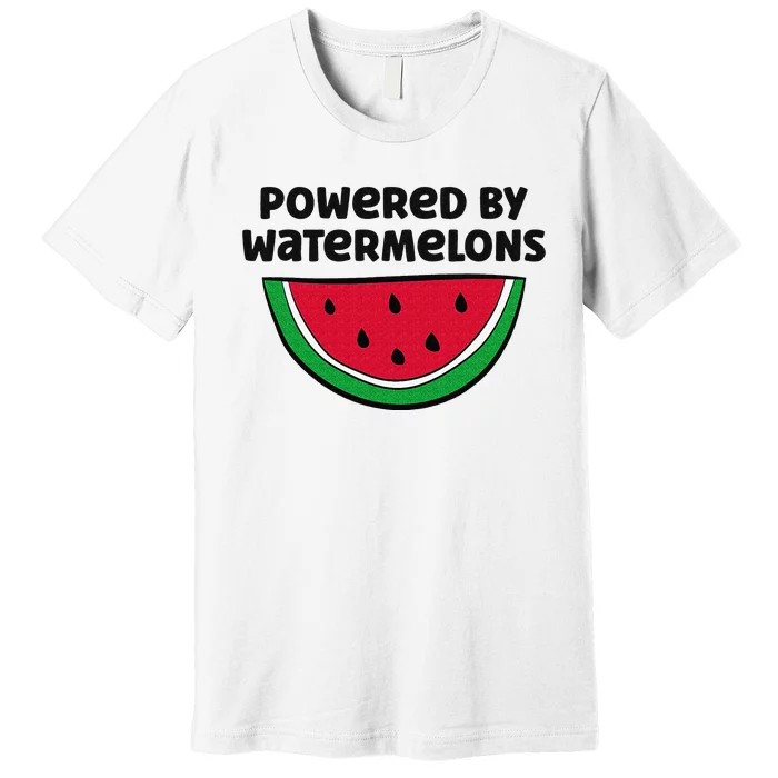 Watermelon Lover Summer Fruit Powered By Watermelons Premium T-Shirt