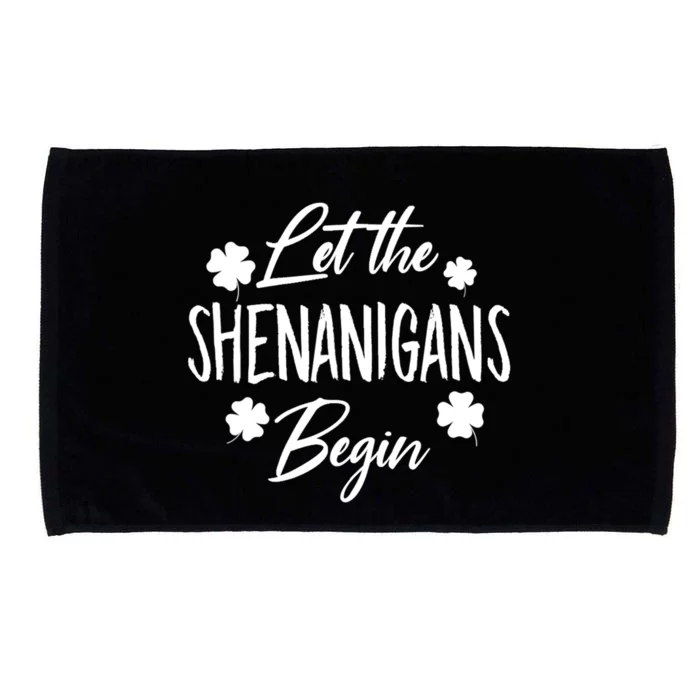 Womens Let The Shenanigans Begin Ing St Patricks Day TShirt Microfiber Hand Towel