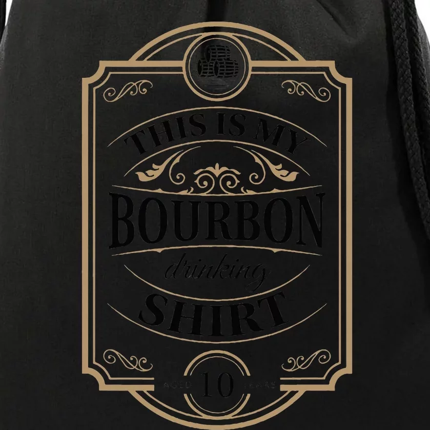 Whiskey Lover This Is My Bourbon Drinking Drawstring Bag