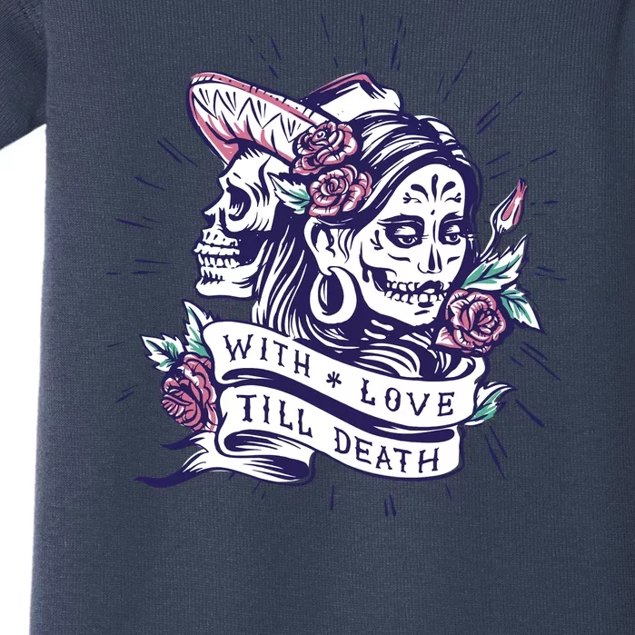 With Love Till Death Day Of The Dead Baby Bodysuit