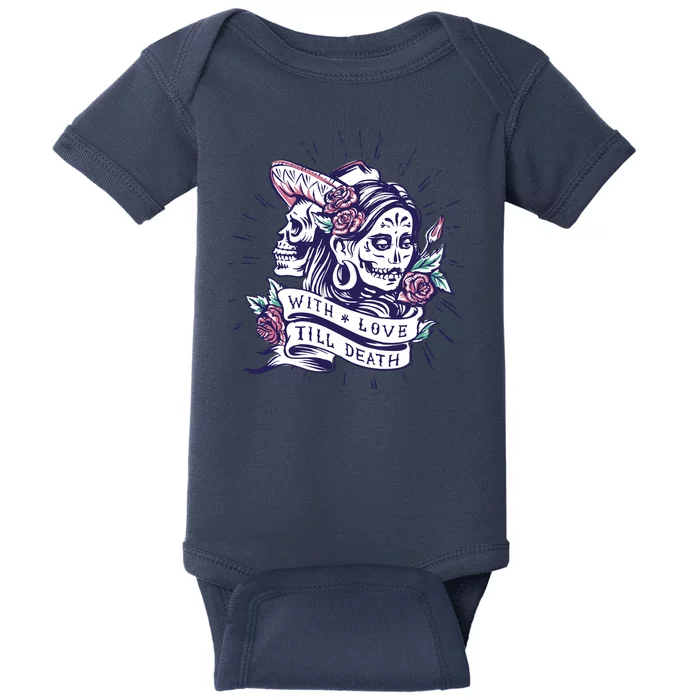 With Love Till Death Day Of The Dead Baby Bodysuit