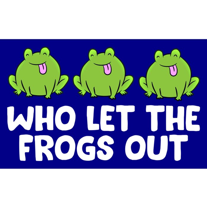 Who Let The Frogs Out Cute Frog Squad Frog Lovers Gift Bumper Sticker