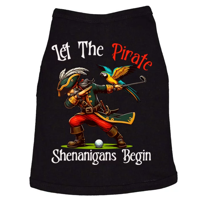 Wo Let The Pirate Shenanigans Begin Golf Pirate Halloween. Doggie Tank