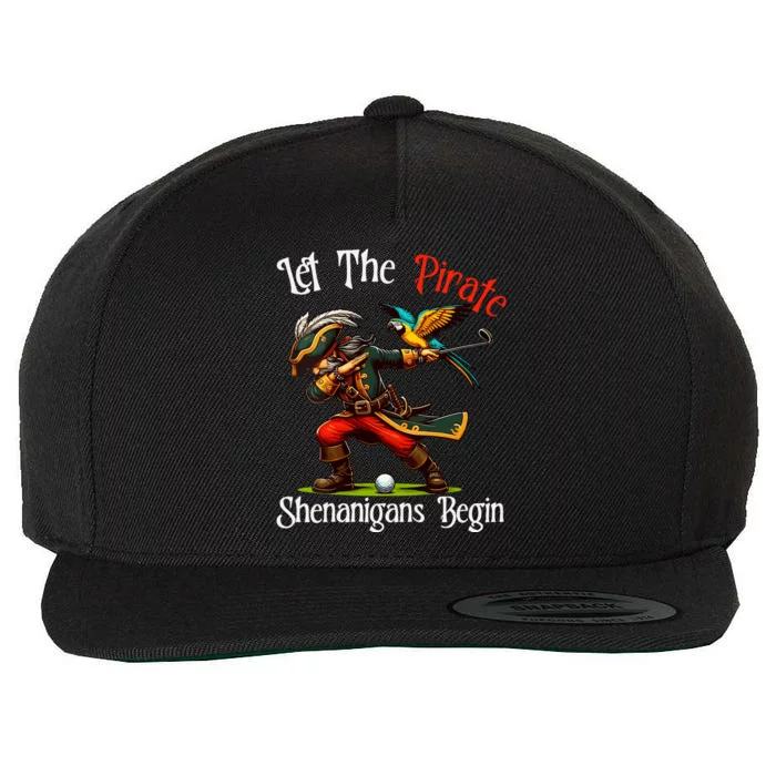 Wo Let The Pirate Shenanigans Begin Golf Pirate Halloween. Wool Snapback Cap