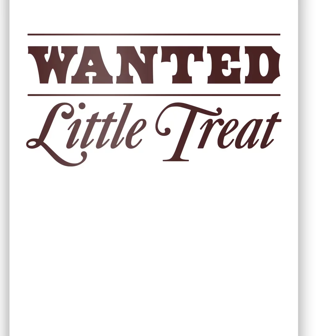 Wanted Little Treat Poster