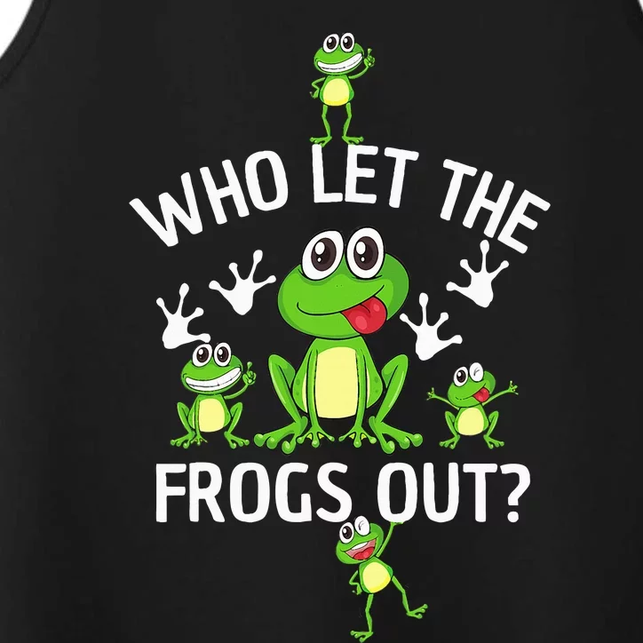 Who Let The Frogs Out Funny Frog Lover Performance Tank