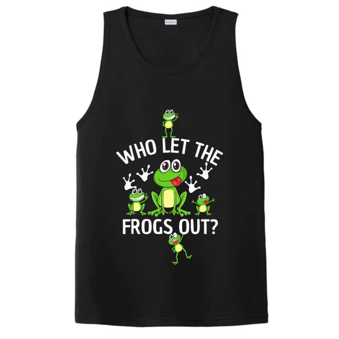 Who Let The Frogs Out Funny Frog Lover Performance Tank