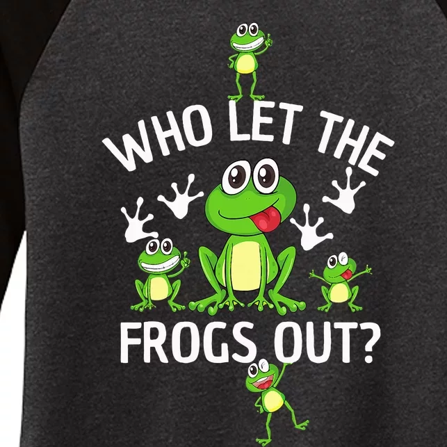 Who Let The Frogs Out Funny Frog Lover Women's Tri-Blend 3/4-Sleeve Raglan Shirt