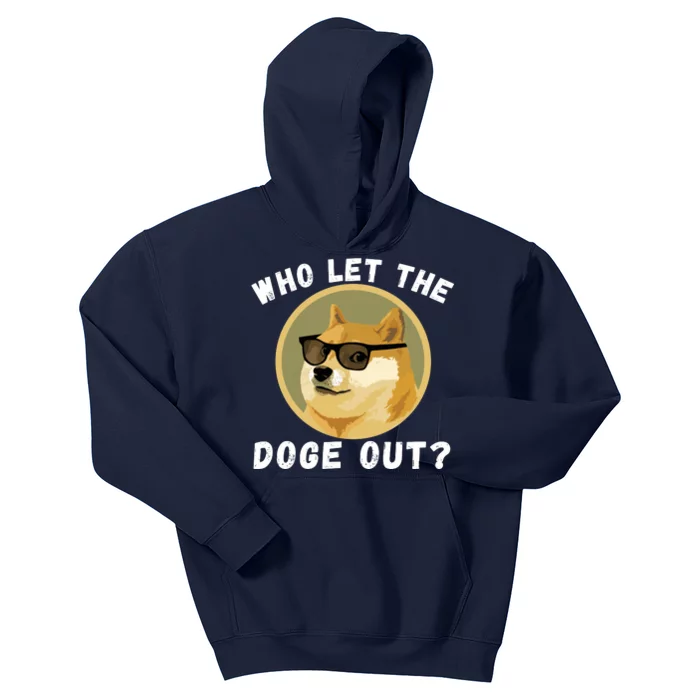 Who Let The Doge Out Doge To The Moon Funny Doge Crypto Dogecoin Doge Meme Kids Hoodie