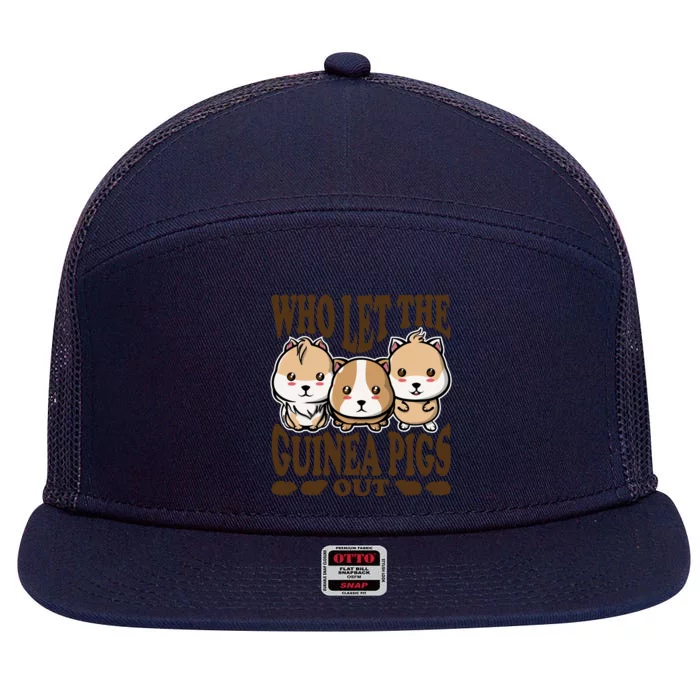 Who Let The Guinea Pig Out Guinea Pig Animal Gift 7 Panel Mesh Trucker Snapback Hat