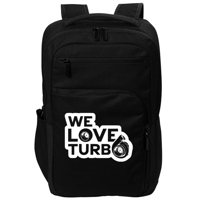 We Love Turbo Car Lover Impact Tech Backpack