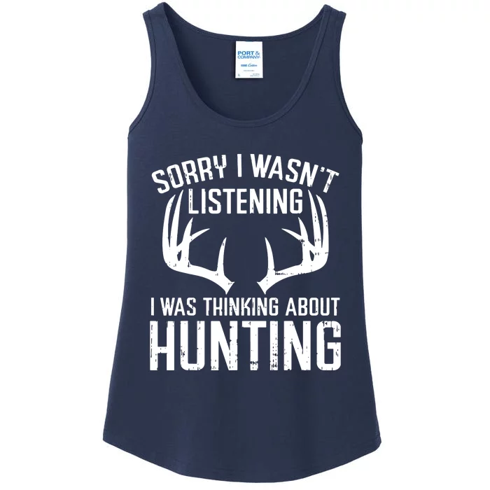 Wasnt Listening Thinking Hunting Deer Shed Bow Hunter Gift Ladies Essential Tank